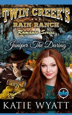 Juniper The Daring by Wyatt, Katie