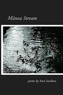 Manoa Stream by Inoshita, Ann