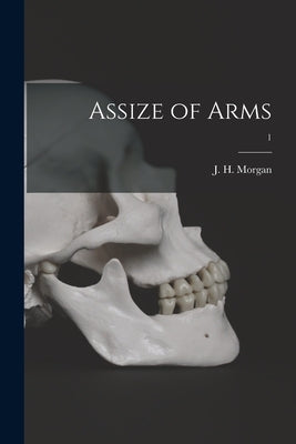 Assize of Arms; 1 by Morgan, J. H. (John Hartman) 1876-1955