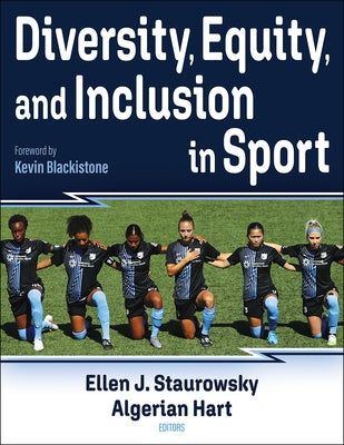 Diversity, Equity, and Inclusion in Sport by Staurowsky, Ellen
