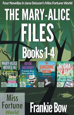 The Mary-Alice Files Books 1-4 by Bow, Frankie