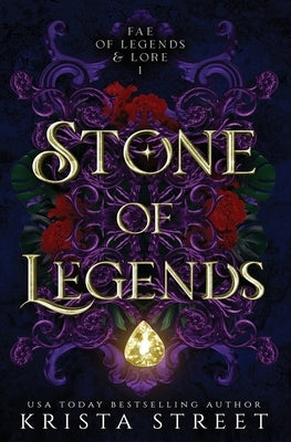 Stone of Legends by Street, Krista