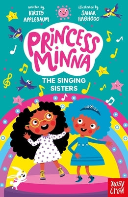 Princess Minna: The Singing Sisters: Volume 7 by Applebaum, Kirsty