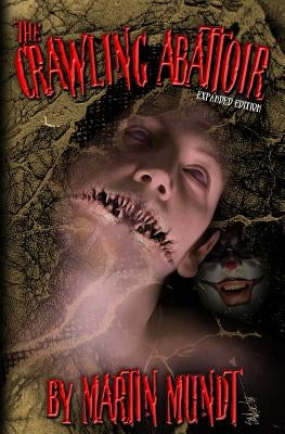 The Crawling Abattoir by Everson, John