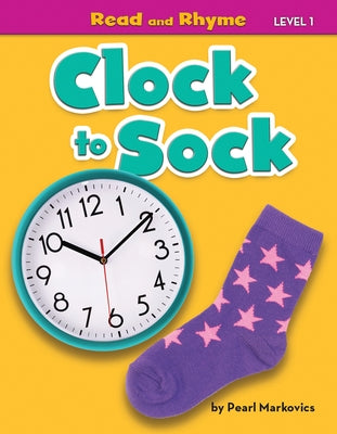 Clock to Sock by Markovics, Pearl
