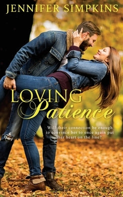 Loving Patience by Simpkins, Jennifer