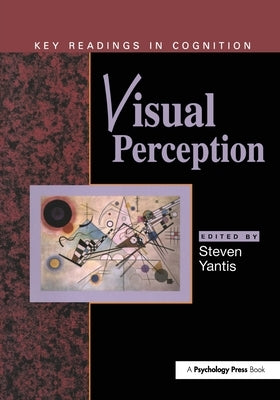 Visual Perception: Key Readings by Yantis, Steven