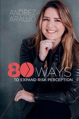 80 Ways to Expand Risk Perception by Saw, Reginaldo