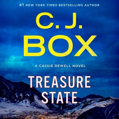 Treasure State: A Cassie Dewell Novel by Box, C. J.