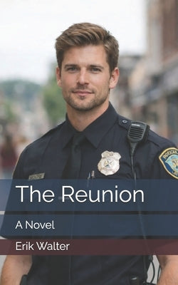 The Reunion by Walter, Erik M.