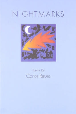 Nightmarks by Reyes, Carlos