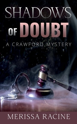 Shadows of Doubt by Racine, Merissa