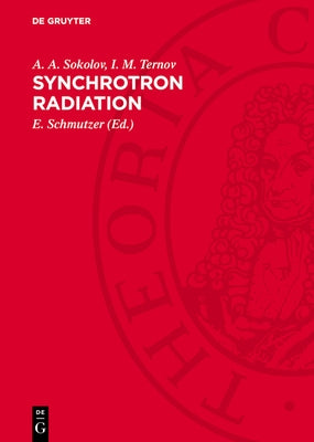 Synchrotron Radiation by Sokolov, A. A.