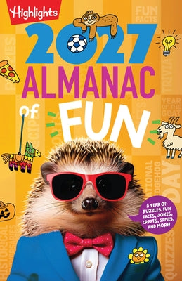 The 2027 Almanac of Fun by Highlights