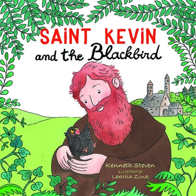 Saint Kevin and the Blackbird by Steven, Kenneth