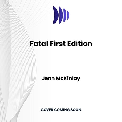 Fatal First Edition by McKinlay, Jenn