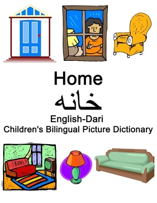 English-Dari Home / &#1582;&#1575;&#1606;&#1607; Children's Bilingual Picture Dictionary by Carlson, Richard