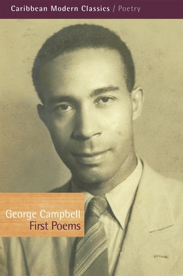 George Campbell: First Poems by Campbell, George