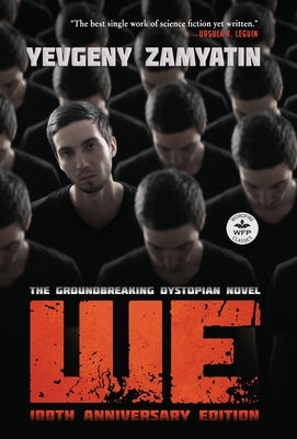 We by Zamyatin, Yevgeny