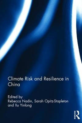 Climate Change Adaptation in China by Nadin, Rebecca