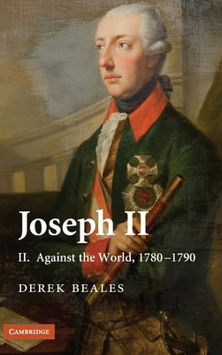 Joseph II by Beales, Derek