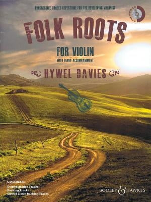 Folk Roots for Violin: Book/CD by Hal Leonard Corp