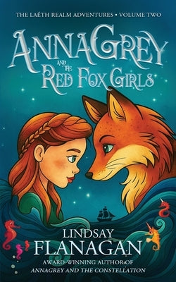 AnnaGrey and the Red Fox Girls by Flanagan, Lindsay