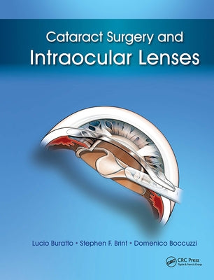 Cataract Surgery and Intraocular Lenses by Buratto, Lucio