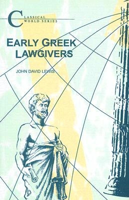 Early Greek Lawgivers by Lewis, John David