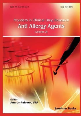 Frontiers in Clinical Drug Research - Anti-Allergy Agents: Volume 3 by Rahman, Atta -Ur-
