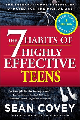 7 Habits of Highly Effective Teens by Covey, Sean