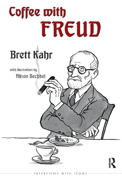 Coffee with Freud by Kahr, Brett