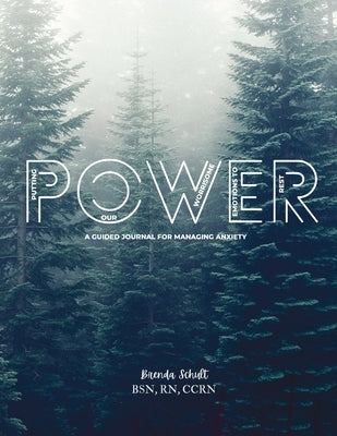 Power: Putting Our Worrisome Emotions to Rest by Schult, Brenda