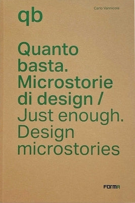 Just Enough: Design Microstories by Vannicola, Carlo