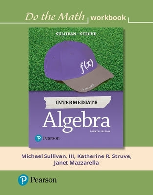 Do the Math Workbook for Intermediate Algebra by Sullivan, Michael, III
