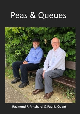 Peas & Queues by Pritchard, Raymond