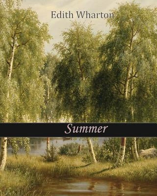 Summer by Wharton, Edith