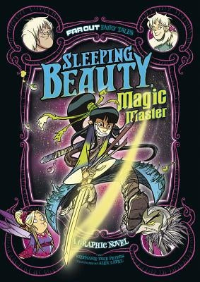 Sleeping Beauty, Magic Master: A Graphic Novel by López, Álex