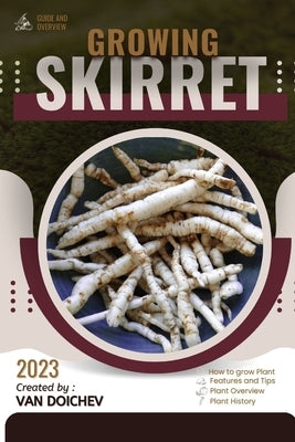 Skirret: Guide and overview by Doichev, Van
