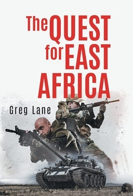 The Quest for East Africa by Greg Lane