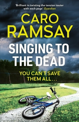 Singing to the Dead by Ramsay, Caro