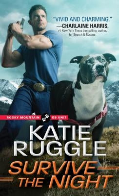 Survive the Night by Ruggle, Katie