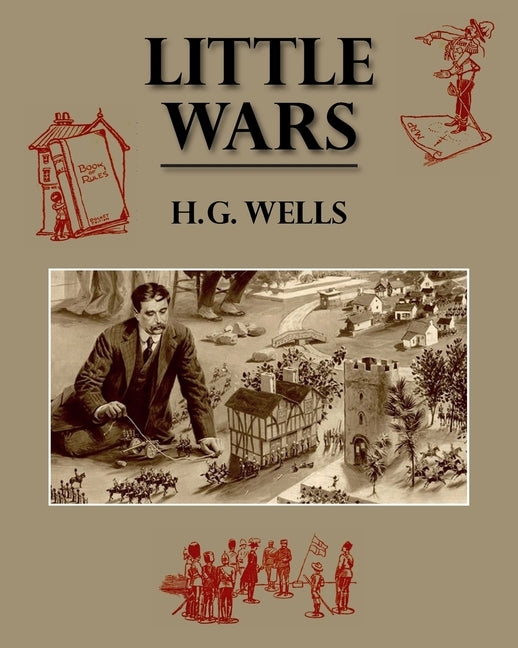 Little Wars by Wells, H. G.