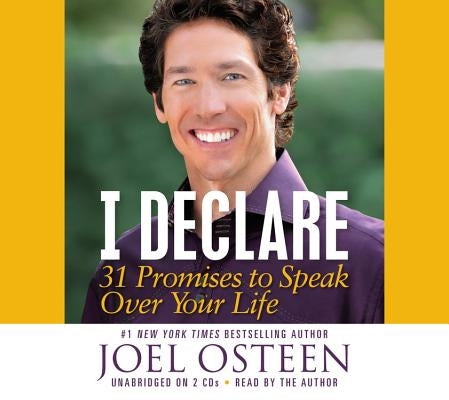 I Declare: 31 Promises to Speak Over Your Life by Osteen, Joel