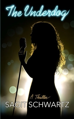 The Underdog by Schwartz, Sagit