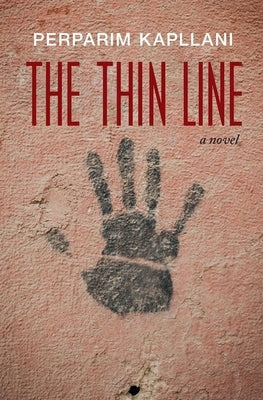 The Thin Line by P. I. Kapllani