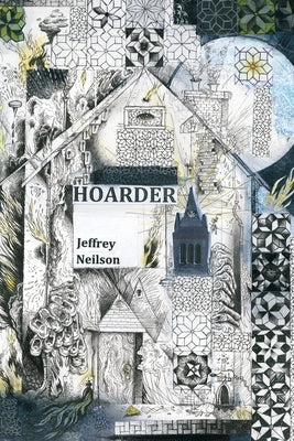 Hoarder by Neilson, Jeffrey