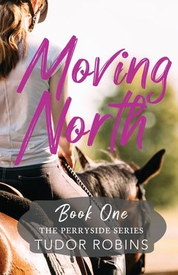 Moving North by Robins, Tudor