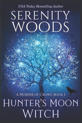 Hunter's Moon Witch by Woods, Serenity