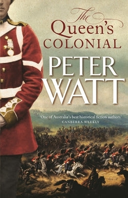 The Queen's Colonial by Watt, Peter
